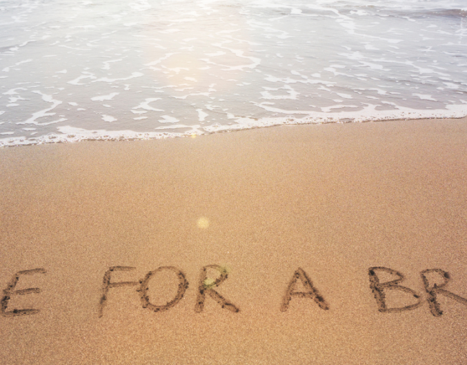 time for a break written on beach